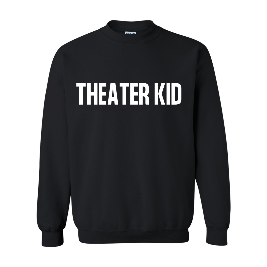 Adult Crewneck Sweatshirt ~ Theater Kid