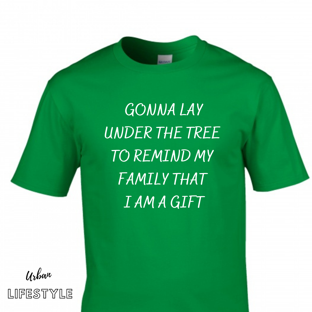 I Am A Gift T-shirt